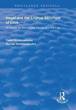 Livre Relié Hegel and the Logical Structure of Love de Toula Vassilacopoulos, George Nicolacopoulos