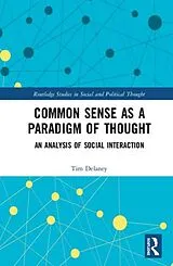Fester Einband Common Sense as a Paradigm of Thought von Delaney Tim