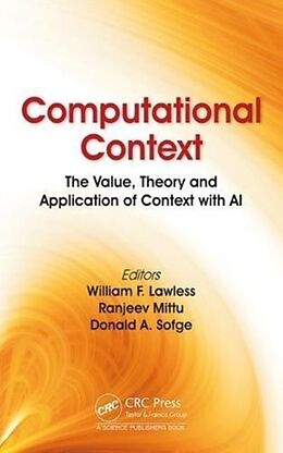 Livre Relié Computational Context de William F. Lawless, Ranjeev Mittu, Donald Sofge