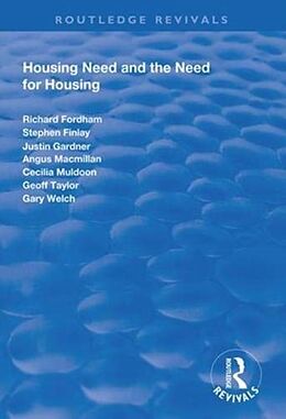 Fester Einband Housing Need and the Need for Housing von Richard Fordham, Stephen Finlay, Justin Gardener