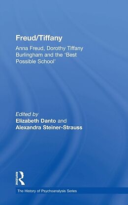 Livre Relié Freud/Tiffany de Elizabeth Steiner-Strauss, Alexandra Danto