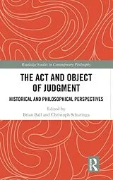 Fester Einband The Act and Object of Judgment von Brian Schuringa, Christoph Ball