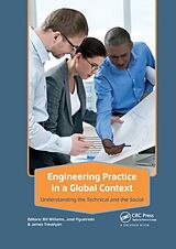 Couverture cartonnée Engineering Practice in a Global Context de Bill (Polytechnic Institute of Setubal, Williams