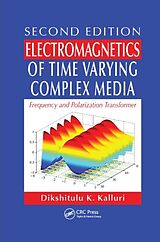 Couverture cartonnée Electromagnetics of Time Varying Complex Media de Dikshitulu K Kalluri