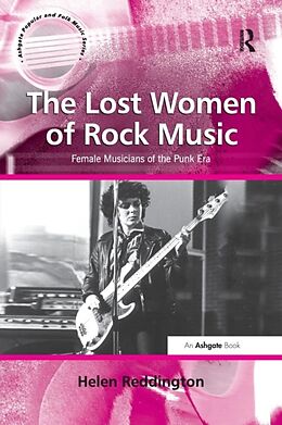 Kartonierter Einband THE LOST WOMEN OF ROCK MUSIC von Helen Reddington