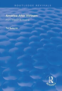 Livre Relié America After Vietnam de Tai Sung An