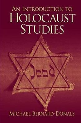 Livre Relié An Introduction to Holocaust Studies de Michael Bernard-Donals
