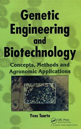 Livre Relié Genetic Engineering and Biotechnology de Yves Tourte