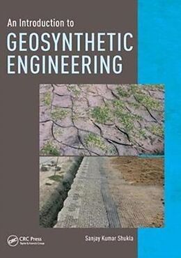 Fester Einband An Introduction to Geosynthetic Engineering von Sanjay Kumar Shukla