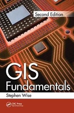 Fester Einband GIS Fundamentals von Stephen Wise