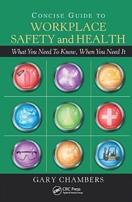 Fester Einband Concise Guide to Workplace Safety and Health von Gary Chambers