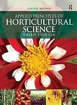 Fester Einband Applied Principles of Horticultural Science von Brown Laurie