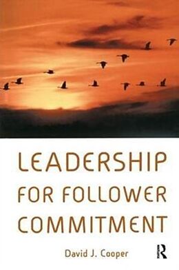 Fester Einband Leadership for Follower Commitment von David Cooper