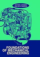 Livre Relié Foundations of Mechanical Engineering de A. D. Johnson