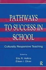 Fester Einband Pathways To Success in School von Etta R. Hollins