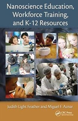 Fester Einband Nanoscience Education, Workforce Training, and K-12 Resources von Judith Light Feather, Miquel F. Aznar
