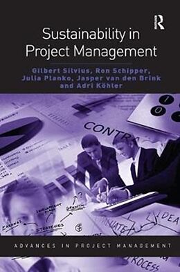 Fester Einband Sustainability in Project Management von Gilbert Silvius, Ron Schipper, Julia Planko