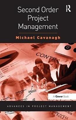 Livre Relié Second Order Project Management de Michael Cavanagh