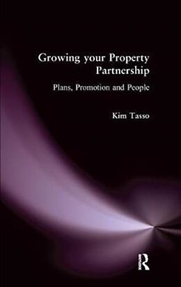 Livre Relié Growing your Property Partnership de Kim Tasso