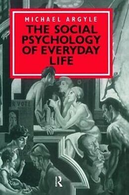 Livre Relié The Social Psychology of Everyday Life de Michael Argyle