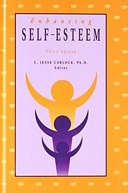 Fester Einband Enhancing Self Esteem von C. Jesse Carlock