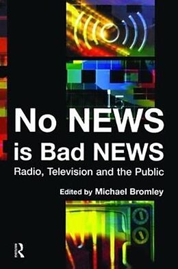 Livre Relié No News is Bad News de Michael Bromley