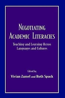 Livre Relié Negotiating Academic Literacies de Vivian Spack, Ruth Zamel