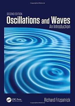 Livre Relié Oscillations and Waves de Richard Fitzpatrick