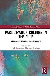 Fester Einband Participation Culture in the Gulf von Nele (National University of Singapore, Sin Lenze