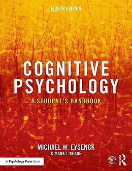 Kartonierter Einband Cognitive Psychology von Michael W. Eysenck, Mark T. Keane
