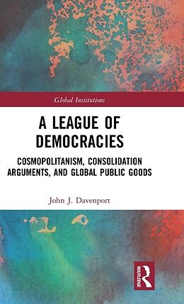 Fester Einband A League of Democracies von John J Davenport