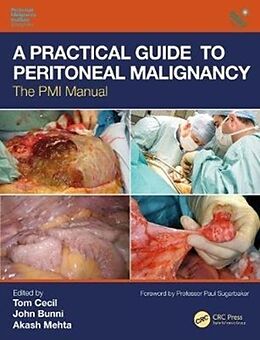 Fester Einband A Practical Guide to Peritoneal Malignancy von Tom (Clinical Director, Peritoneal Malignan Cecil