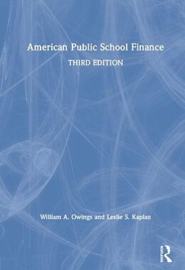 Fester Einband American Public School Finance von William A. Owings, Leslie S. Kaplan