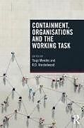 Couverture cartonnée Containment, Organisations and the Working Task de Tiago Hinshelwood, R. D. (Centre for Psych Mendes