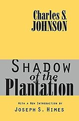 Livre Relié Shadow of the Plantation de Charles S. Johnson