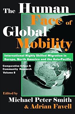 Fester Einband The Human Face of Global Mobility von Adrian Favell