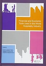 Fester Einband Financial and Economic Tools Used in the World Hospitality Industry von Ford (Bina Nusantara University, Jaka Lumban Gaol