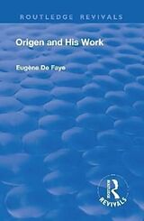 Fester Einband Revival: Origen and his Work (1926) von Eugene de Faye