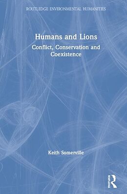 Livre Relié Humans and Lions de Keith Somerville