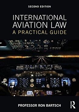 Fester Einband International Aviation Law von Ron Bartsch