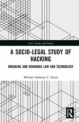 Livre Relié A Socio-Legal Study of Hacking de Michael Anthony C. Dizon