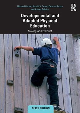 Couverture cartonnée Developmental and Adapted Physical Education de Michael Horvat, Ronald Croce, Caterina Pesce