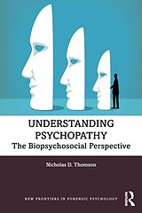 Couverture cartonnée Understanding Psychopathy de Nicholas D. Thomson