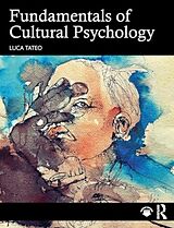 Couverture cartonnée Fundamentals of Cultural Psychology de Tateo Luca