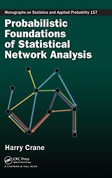 Fester Einband Probabilistic Foundations of Statistical Network Analysis von Harry Crane