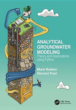 Fester Einband Analytical Groundwater Modeling von Mark Bakker, Vincent Post
