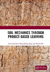 Livre Relié Soil Mechanics Through Project-Based Learning de Ivan Gratchev, Dong-Sheng Jeng, Erwin Oh