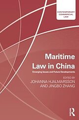 Kartonierter Einband Maritime Law in China von Johanna Zhang, Jenny Jingbo Hjalmarsson