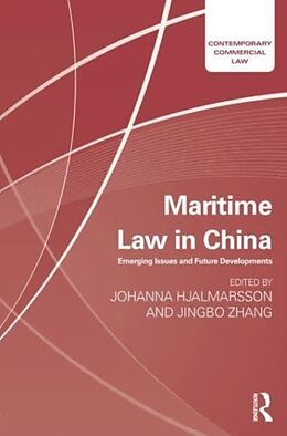 Couverture cartonnée Maritime Law in China de Johanna Zhang, Jenny Jingbo Hjalmarsson