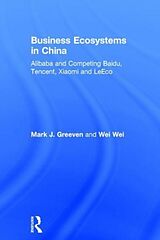 Livre Relié Business Ecosystems in China de Mark J. Greeven, Wei Wei